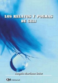 bokomslag Los Relatos Y Poemas De Geli