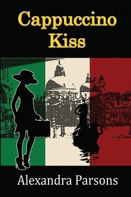 Alexandra Parsons - Cappuccino Kiss, Häftad