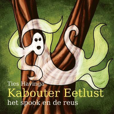 Kabouter Eetlust - het spook en de reus 1
