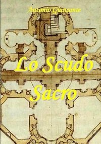 bokomslag Lo Scudo Sacro
