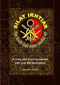 bokomslag Silat Ikhtiar - The South East Asian Martial Art