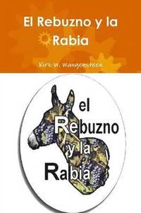 bokomslag El Rebuzno Y La Rabia