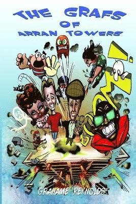 Grahame Reynolds - Grafs of Arran Towers, Häftad