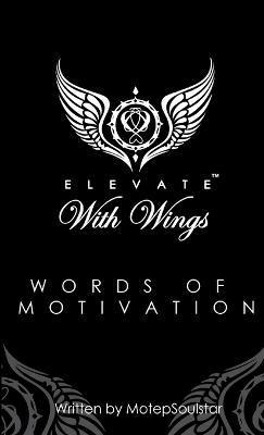 Elevate With Wings Words of Motivation