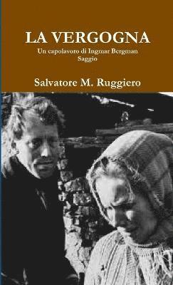 bokomslag VERGOGNA - Un capolavoro di Ingmar Bergman