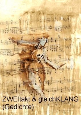 Jana Ramm, Jürgen Friedrich Weißleder - ZWEItakt & gleichKLANG, Häftad