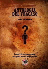 bokomslag Antologia Del Fracaso