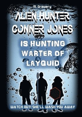Alien Hunter Conner Jones - Warter of Layquid 1