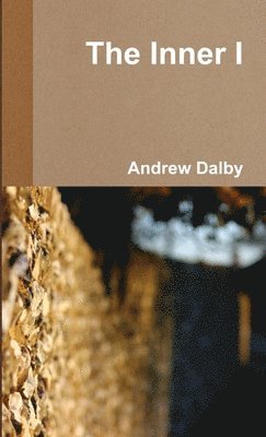 Andrew Dalby - Inner I, Häftad