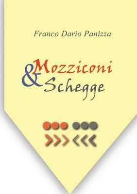 Mozziconi & Schegge 1