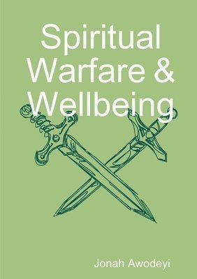 Spiritual Warfare & Wellbeing