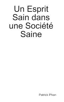 bokomslag Esprit Sain dans une Société Saine