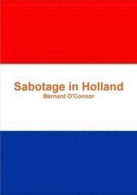 bokomslag Sabotage in Holland
