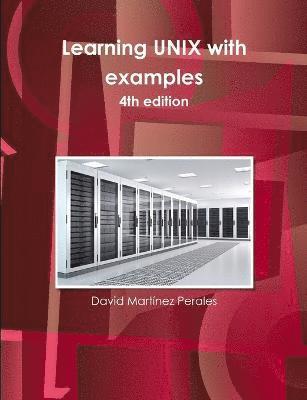 Learning UNIX with Examples 1