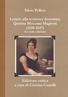 bokomslag Lettere Alla Scrittrice Fiorentina Quirina Mocenni Magiotti (1830-1847) Seconda Edizione