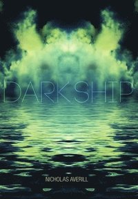 bokomslag Dark Ship Hardback ed