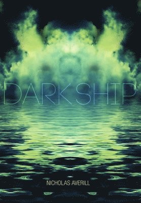 Dark Ship Hardback ed 1