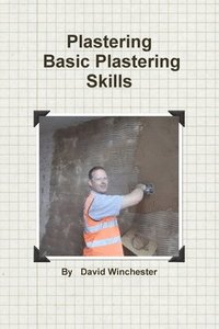 bokomslag Plastering Basic Plastering Skills