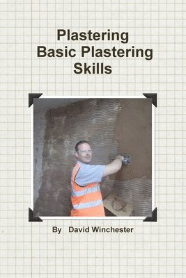 Plastering Basic Plastering Skills 1