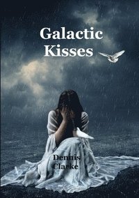 bokomslag Galactic Kisses