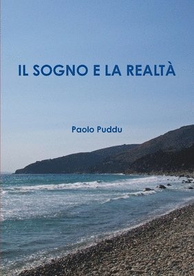 IL Sogno E La Realta 1