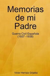 bokomslag Memorias De Mi Padre