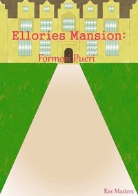 bokomslag Ellories Mansion: Formosi Pueri