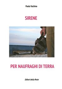 bokomslag Sirene Per Naufraghi Di Terra