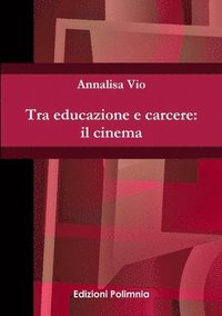 bokomslag Tra educazione e carcere