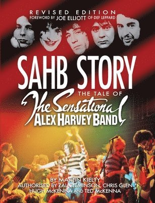 Martin Kielty, Zal Cleminson, Chris Glen, Hugh McKenna, Ted McKenna, Joe Elliott - SAHB Story, Häftad