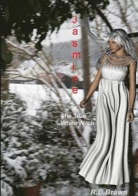 bokomslag Jasmine: The True White Witch