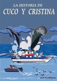 bokomslag LA Historia De Cuco Y Cristina