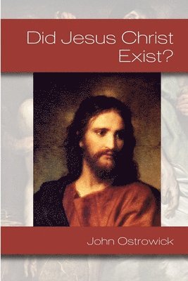 Did Jesus Christ Exist? 1