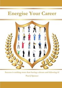 bokomslag Energise Your Career