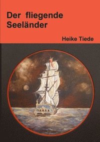 bokomslag Der Fliegende Seelander