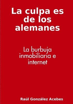 La culpa es de los alemanes 1