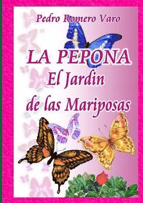 bokomslag LA PEPONA (El Jardin de las Mariposas)