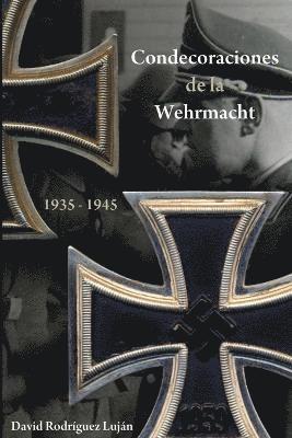 bokomslag Condecoraciones de la Wehrmacht 1935-1945