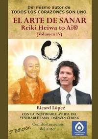 bokomslag EL ARTE DE SANAR Reiki Heiwa to Ai (R) (Volumen IV)