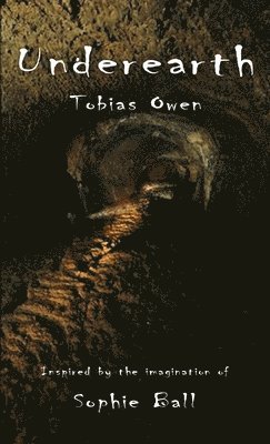 Tobias Owen - Underearth, Häftad