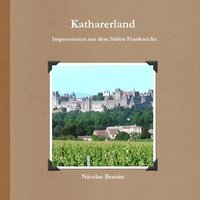 bokomslag Katharerland - Impressionen Aus Dem Suden Frankreichs