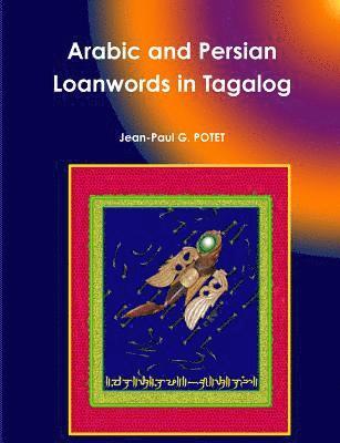 Arabic and Persian Loanwords in Tagalog 1