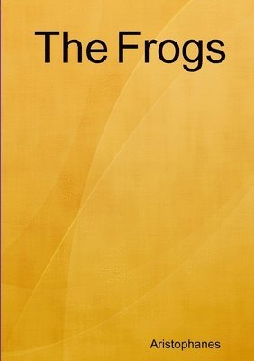 bokomslag The Frogs