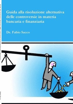 bokomslag Guida alla risoluzione delle controversie in materia Bancaria e Finanziaria