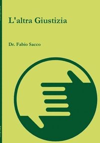 bokomslag L'altra Giustizia