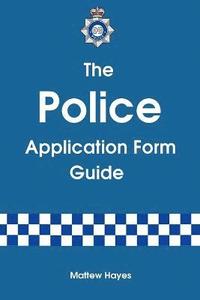 bokomslag The Police Application Form Guide