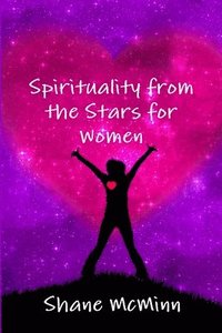 bokomslag Spirituality from the Stars for Women