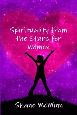 Spirituality from the Stars for Women 1