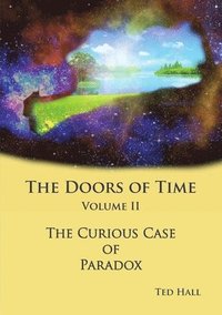 bokomslag Doors of Time Volume 2 - The Curious Case of Paradox