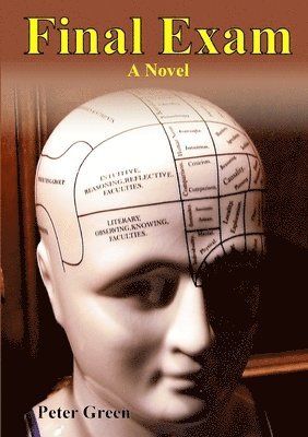 Peter Green - Final Exam: A Novel, Häftad